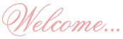 welcome